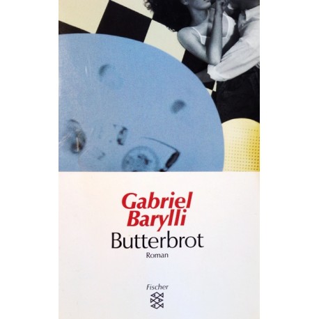 Butterbrot. Von Gabriel Barylli (1997).