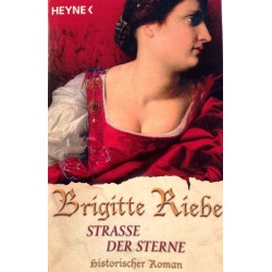 Strasse der Sterne. Von Brigitte Riebe (2007).