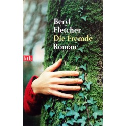 Die Fremde. Von Beryl Fletcher (2004).
