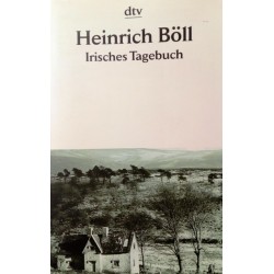Irisches Tagebuch. Von Heinrich Böll (2008).