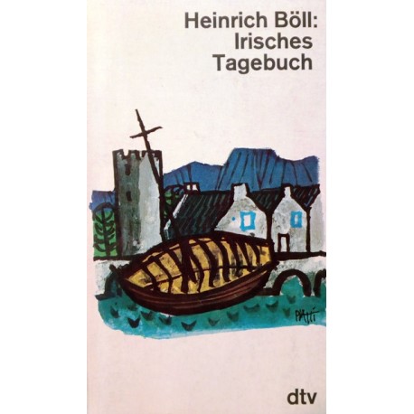 Irisches Tagebuch. Von Heinrich Böll (1981).