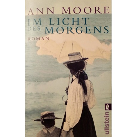 Im Licht des Morgens. Von Ann Moore (2008).