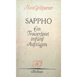Sappho. Von Franz Grillparzer (1956). Reclam.