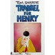 Trabbel für Henry. Von Tom Sharpe (1990).