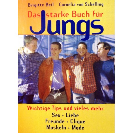 Das starke Buch für Jungs. Von Brigitte Beil (1998).