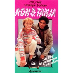 Ron und Tanja. Von Felix Huby (1990).