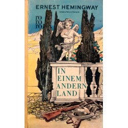 In einem andern Land. Von Ernest Hemingway (1958).