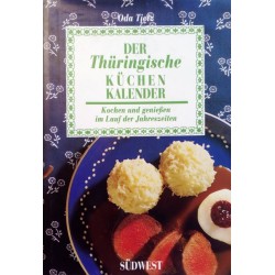 Der Thüringische Küchenkalender. Von Oda Tietz (1996).