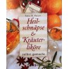 Heilschnäpse & Kräuterliköre selbst gemacht. Von Felix R. Paturi (2007).