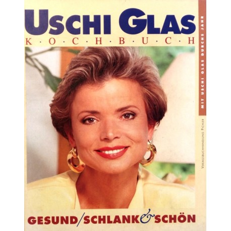 Uschi Glas Kochbuch. Von Uschi Glas (1993). Handsigniert!