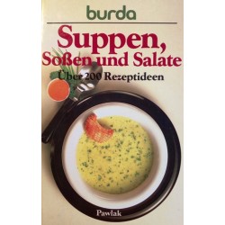 Suppen, Soßen und Salate. Von: Burda Verlag (1989).