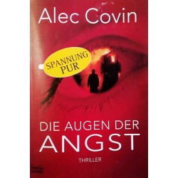Die Augen der Angst. Von Alec Covin (2007).