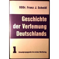 Geschichte der Verfremdung Deutschlands. Von Franz J. Scheidl.