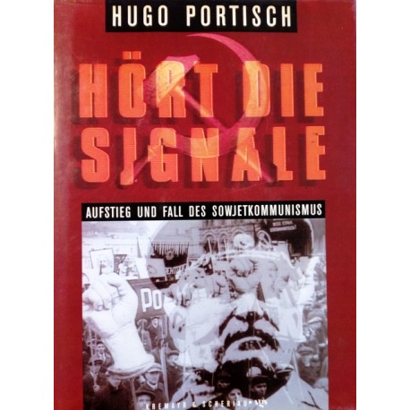 Hört die Signale. Von Hugo Portisch (1991).