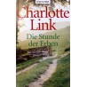 Die Stunde der Erben. Von Charlotte Link (2010).