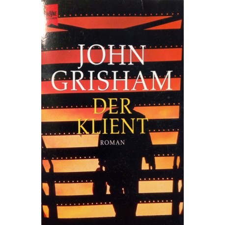 Der Klient. Von John Grisham (2002).