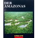 Der Amazonas. Von Tom Sterling (1973).