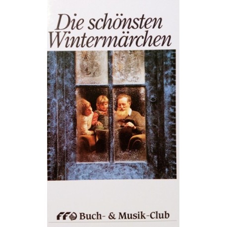 Die schönsten Wintermärchen. Von: Mohndruck Verlag (1990).