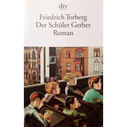 Der Schüler Gerber. Von Friedrich Torberg (2005).