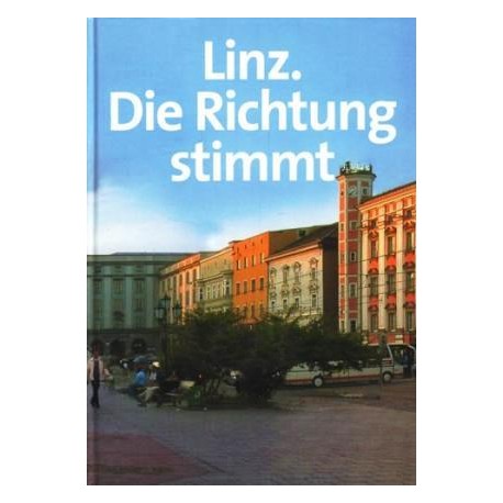Linz. Die Richtung stimmt. Von: Sozialdemokratische Partei Österreich (2003).