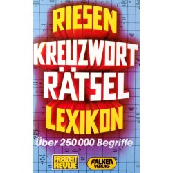 Riesen Kreuzworträtsel-Lexikon. Von Hans Schiefelbein (1985).