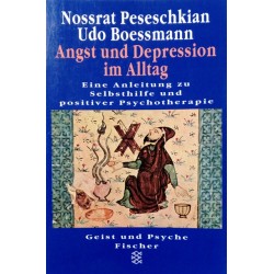 Angst und Depression im Alltag. Von Nossrat Peseschkian (1998).