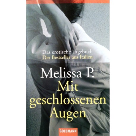 Mit geschlossenen Augen. Von Melissa P. (2004).