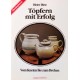 Töpfern mit Erfolg. Von Dieter Dietz (1985).