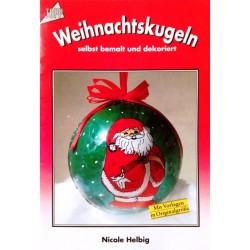 Weihnachtskugeln selbst bemalt und dekoriert. Von Nicole Helbig (1998).