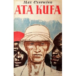 Ata Kufa. Von Max Everwien (1938).