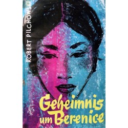 Geheimnis um Berenice. Von Robert Pilchowski (1955).