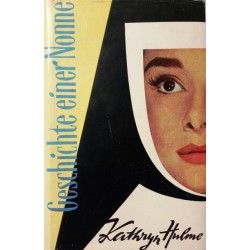 Geschichte einer Nonne. Von Kathryn Hulme (1957).