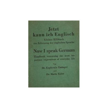 Jetzt kann ich Englisch. Von Euphemia Eminger (1945).