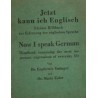 Jetzt kann ich Englisch. Von Euphemia Eminger (1945).
