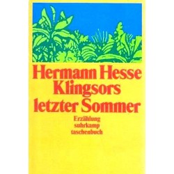 Klingsors letzter Sommer. Von Hermann Hesse (1985).