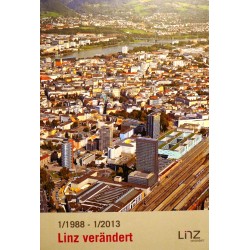 Linz verändert. Von Dietmar Bartl (2013).