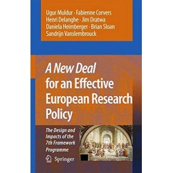 A new deal for an effective European Research Policy. Von Ugur Muldur (2010).