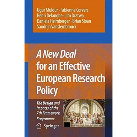 A new deal for an effective European Research Policy. Von Ugur Muldur (2010).
