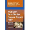 A new deal for an effective European Research Policy. Von Ugur Muldur (2010).