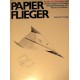 Papierflieger. Von Jerry Mander (1969).