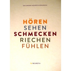 Hören, Sehen, Schmecken, Riechen, Fühlen. Von: Neuroth (2017).