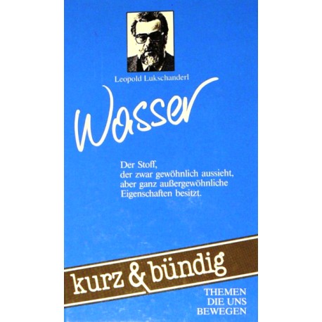 Wasser. Von Leopold Lukschanderl (1991).