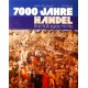 7000 Jahre Handel. Von Hans-Jörg Bauer (1982).