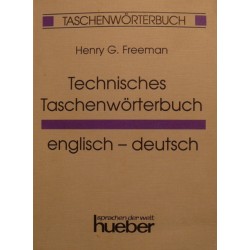 Technisches Taschenwörterbuch. Von Henry G. Freeman (1995).