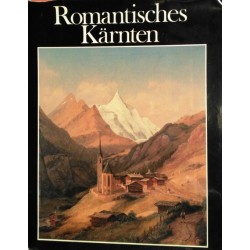 Romantisches Kärnten. Von Anton Kreuzer (1977).