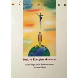 Positive Energien aktivieren. Von: Time Life (1996).