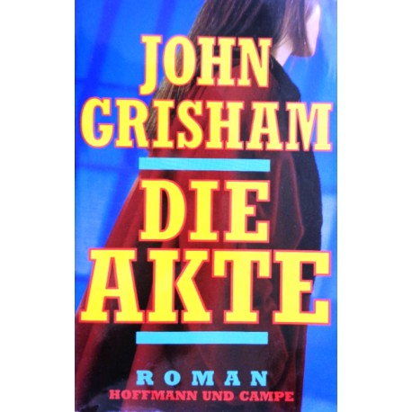Die Akte. Von John Grisham (1992).