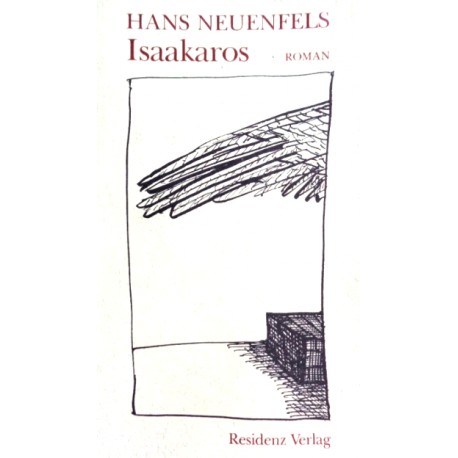 Isaakaros. Von Hans Neuenfels (1991).