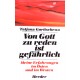 Von Gott zu reden ist gefährlich. Von Tatjana Goritschewa (1984).