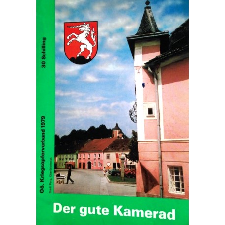 Der gute Kamerad. Von: OÖ Kriegsopferverband (1979).